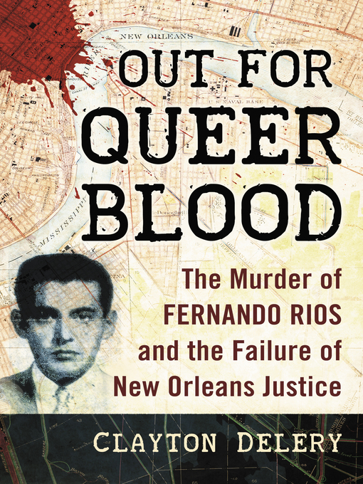 Title details for Out for Queer Blood by Clayton Delery - Available